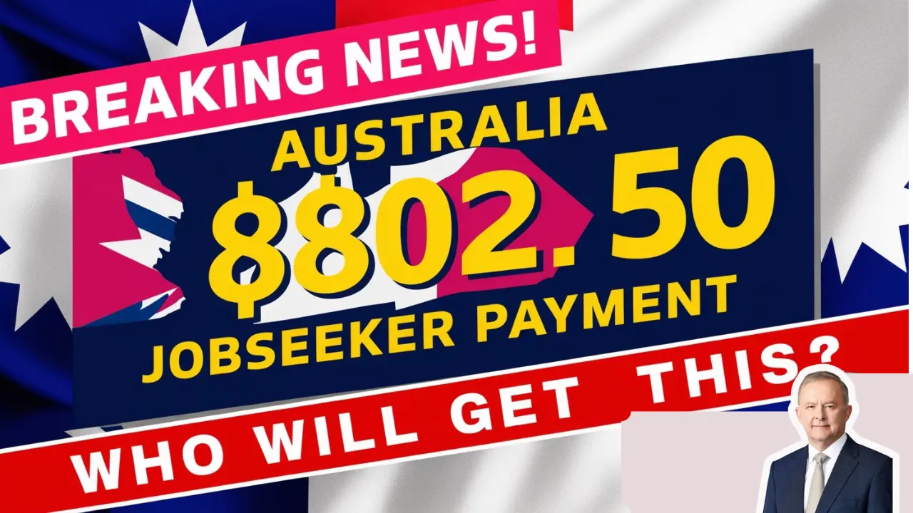 Australia JobSeeker Payment Everything You Need to Know About the $802.50 Support in November 2024