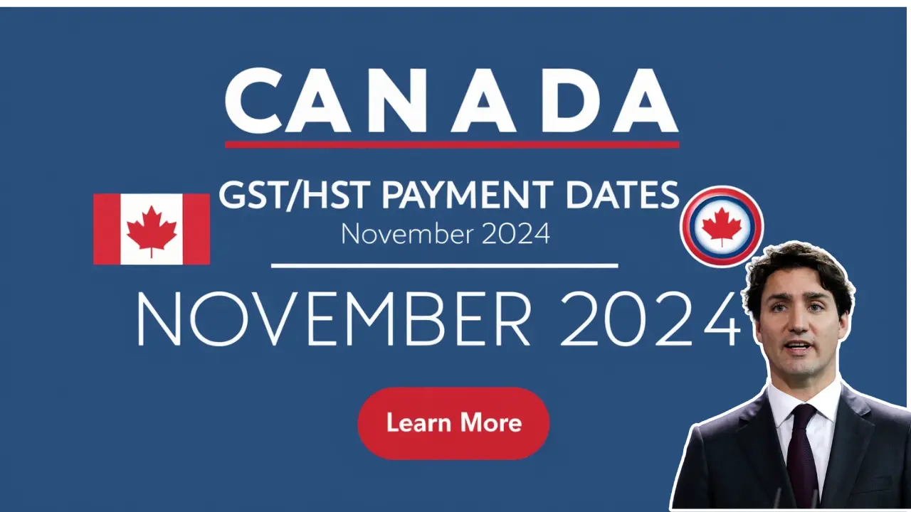 Extra GST and HST Payment in November 2024 Everything You Need to Know