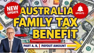 Australia Family Tax Benefit 2024