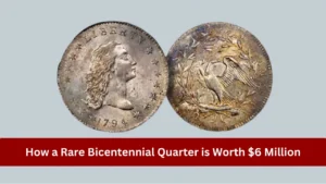 How a Rare Bicentennial Quarter is Worth $6 Million – And Other Coins Worth $45 Million