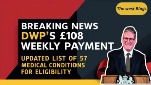 How to Claim £108 Weekly Payment in 2024