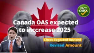 How to Maximize Your OAS Benefits in 2025