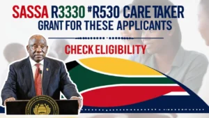 SASSA's R530 Care Taker Grant