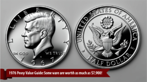 The 1967 Kennedy Half Dollar A Collector's Guide to Its Value and Rare Errors