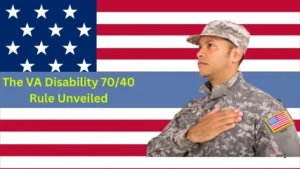 VA Disability 70/40 Rule: What It Means for Veterans Seeking Higher Benefits