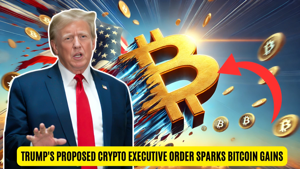 Trump's Proposed Crypto Executive Order Sparks Bitcoin Gains